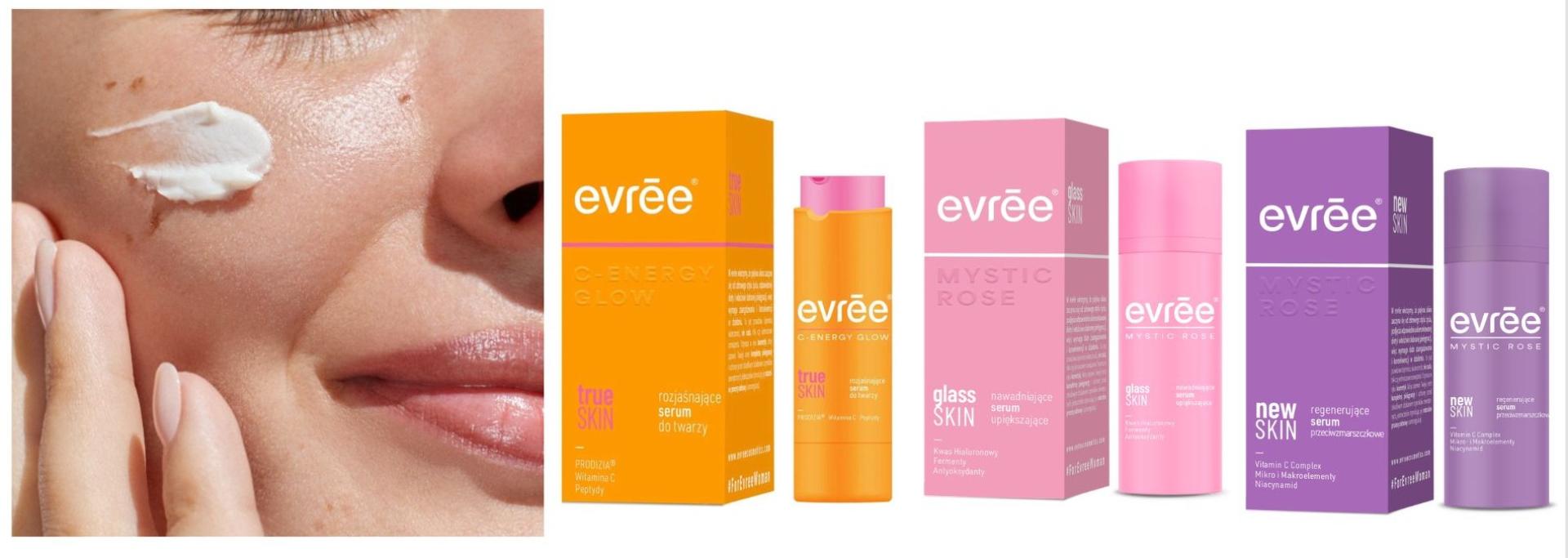 Serum evrēe &ndash; gamechanger codziennej pielęgnacji